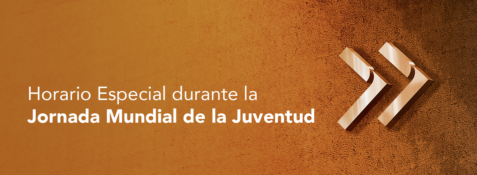 Horario Especial Durante la JMJ